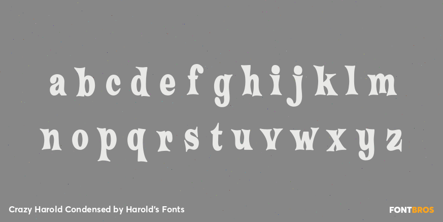 Crazy Harold Condensed Font Poster #3