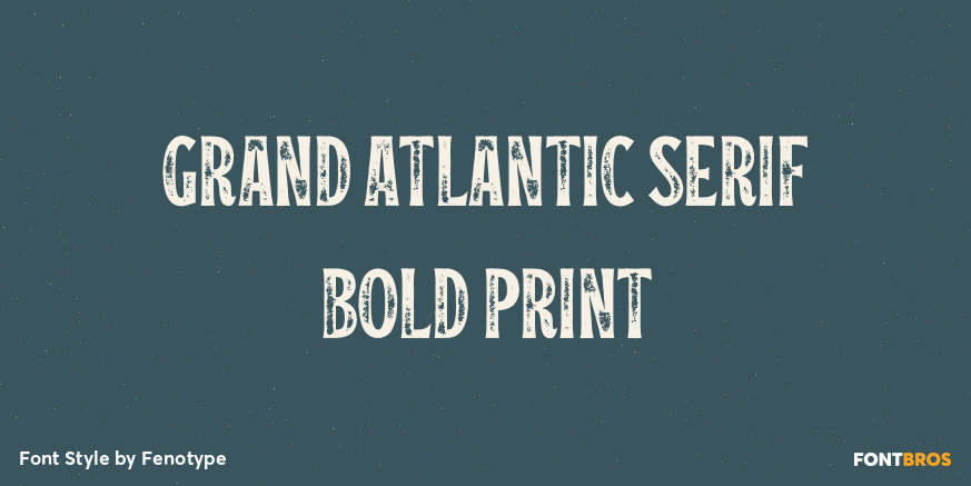 Grand Atlantic Serif Bold Print Poster