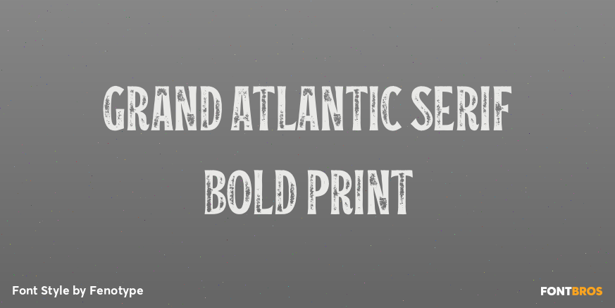 Grand Atlantic Serif Bold Print Poster