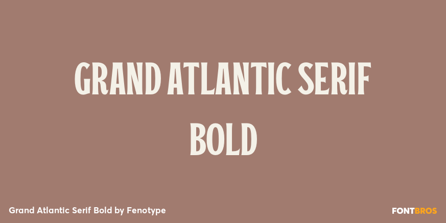Grand Atlantic Serif Bold Font Poster #1