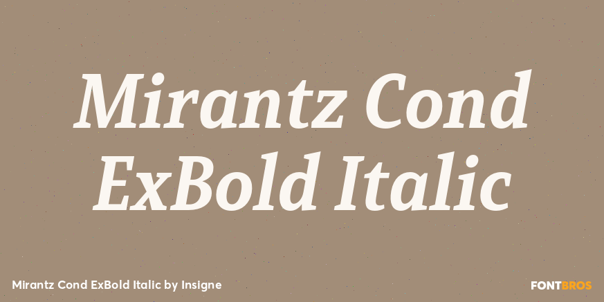 Mirantz Cond ExBold Italic Font Poster #1