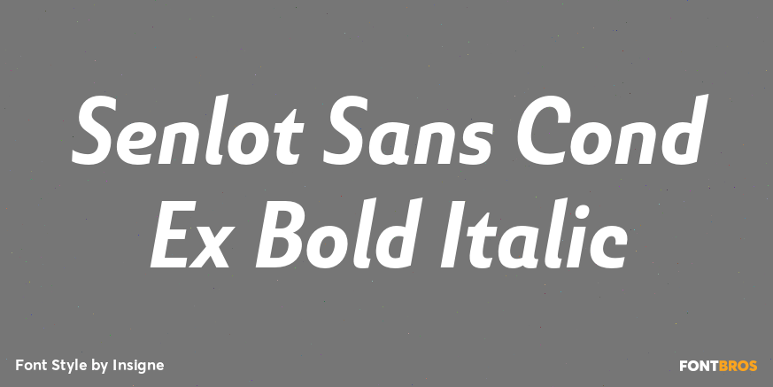 Senlot Sans Cond Ex Bold Italic Font Poster #1