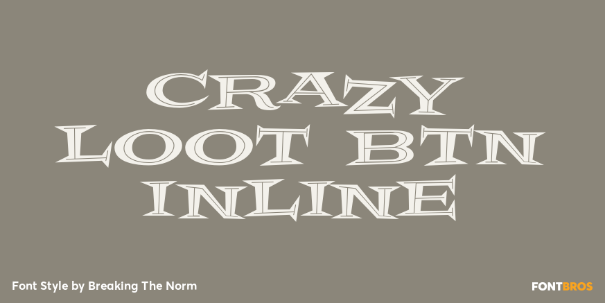 Crazy Loot BTN Inline Font Poster #1