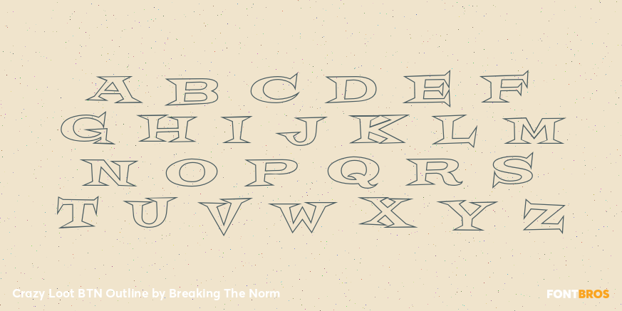 Crazy Loot BTN Outline Font Poster #3
