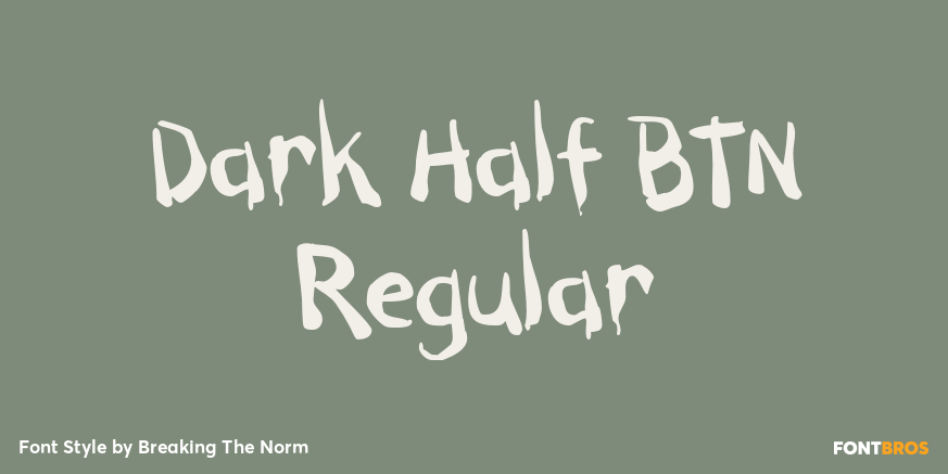 Dark Half BTN Regular Font Poster #1