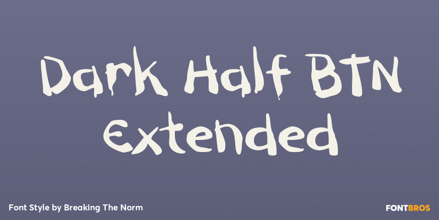 Dark Half BTN Extended Font Poster #1