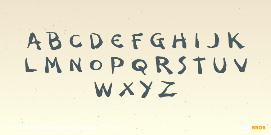 Dark Half BTN Extended Font Poster #2