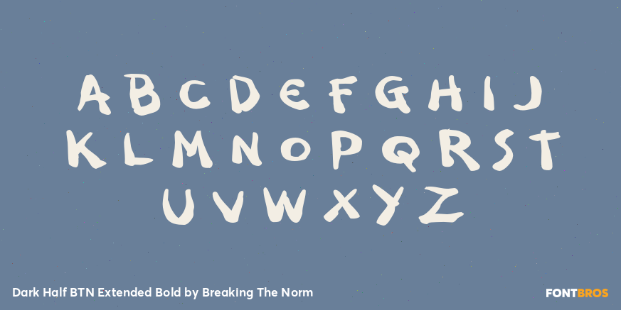 Dark Half BTN Extended Bold Font Poster #2