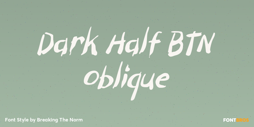 Dark Half BTN Oblique Font Poster #1
