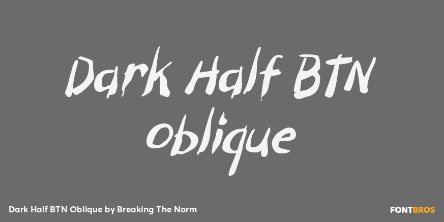 Dark Half BTN Oblique Font Poster #1
