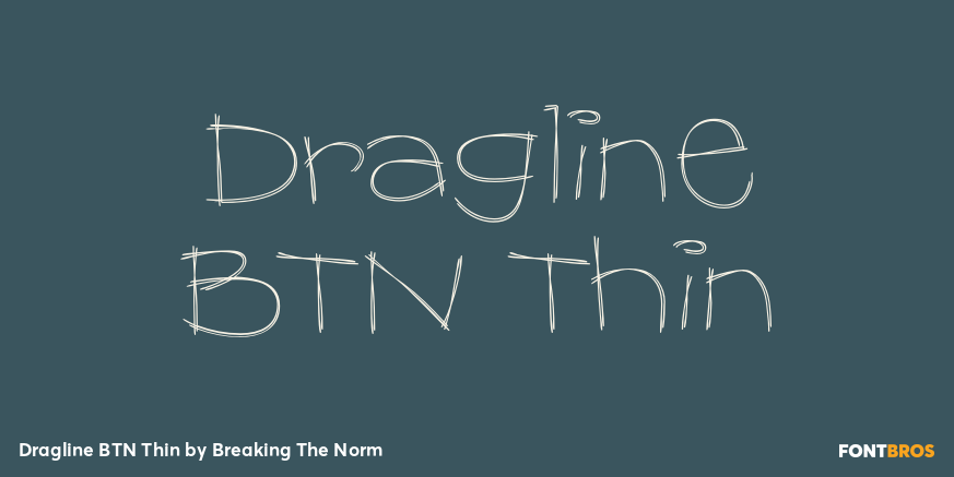 Dragline BTN Thin Font Poster #1