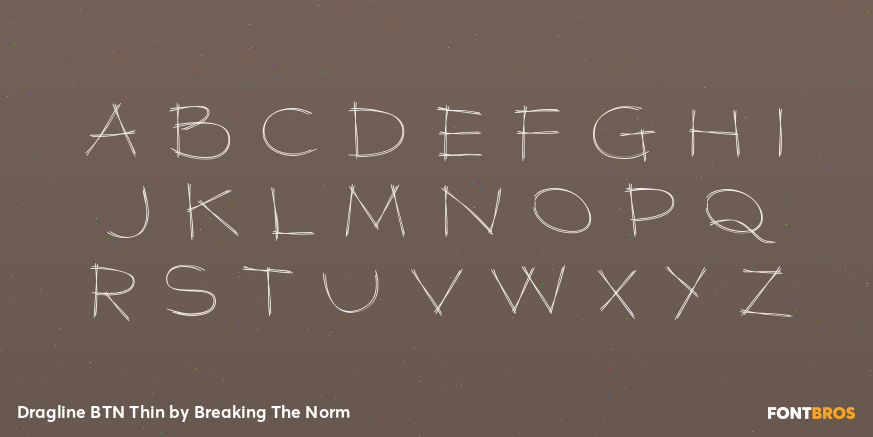 Dragline BTN Thin Font Poster #2