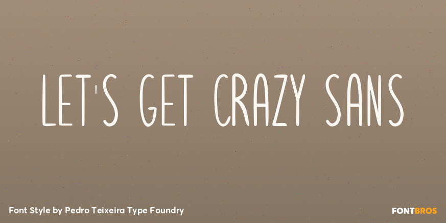 Let's Get Crazy Sans Poster