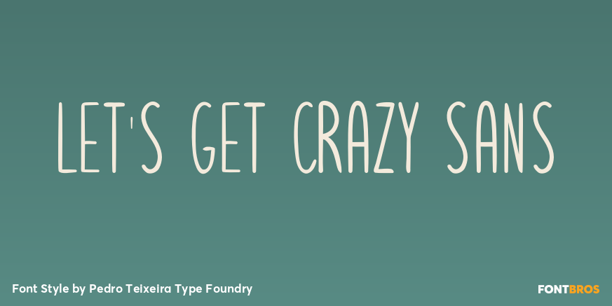 Let's Get Crazy Sans Poster