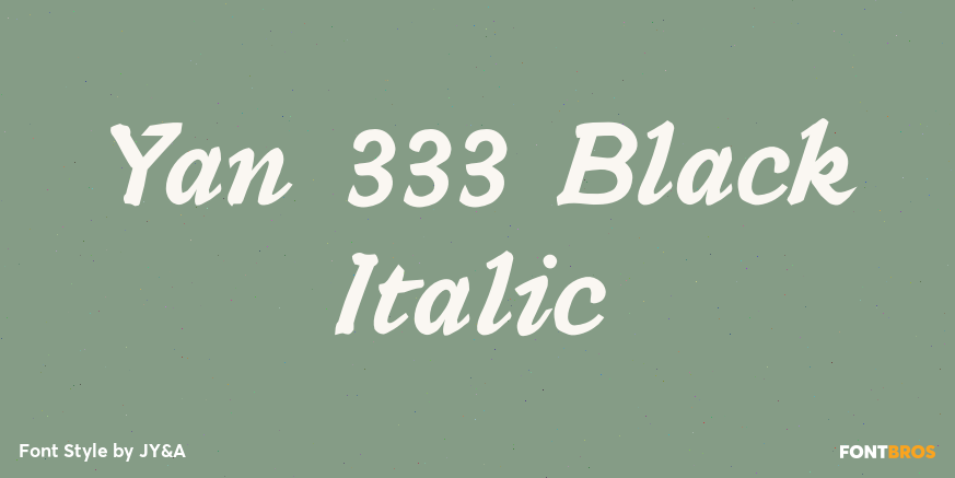 Yan 333 Black Italic Font Poster #1