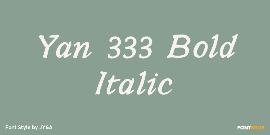 Yan 333 Bold Italic Font Poster #1