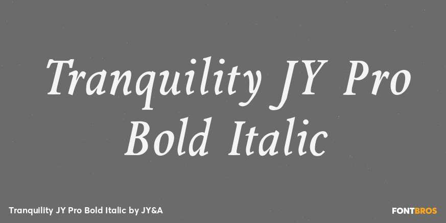 Tranquility JY Pro Bold Italic Poster
