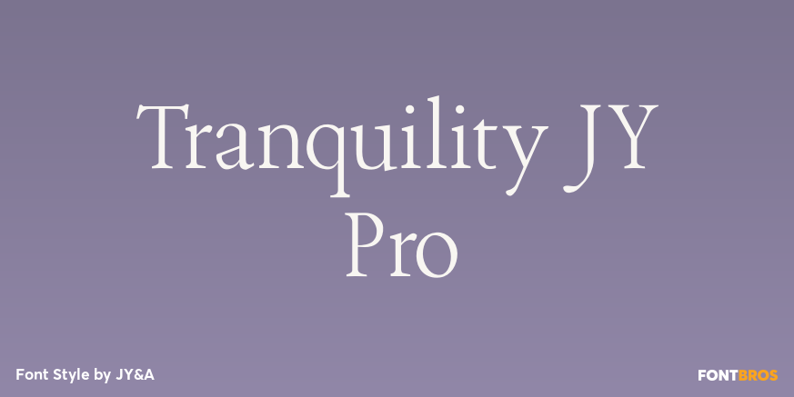 Tranquility JY Pro Font Poster #1