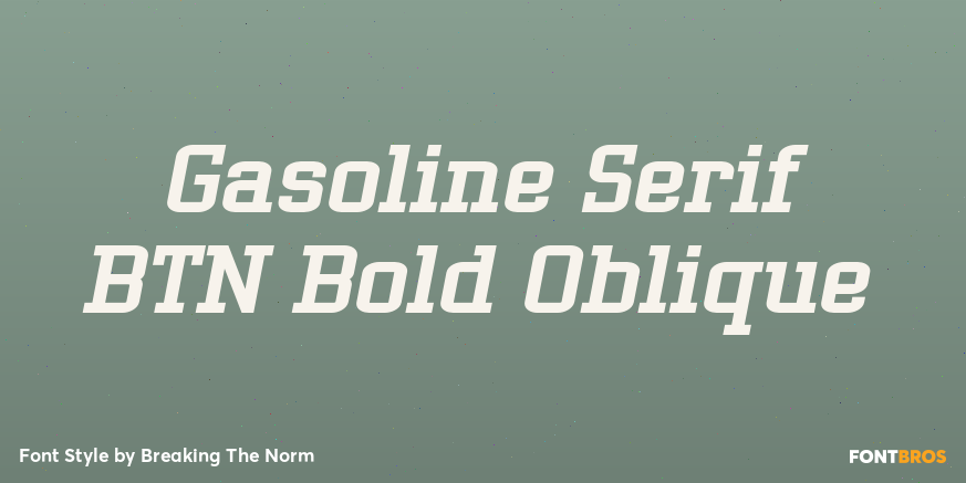Gasoline Serif BTN Bold Oblique Poster