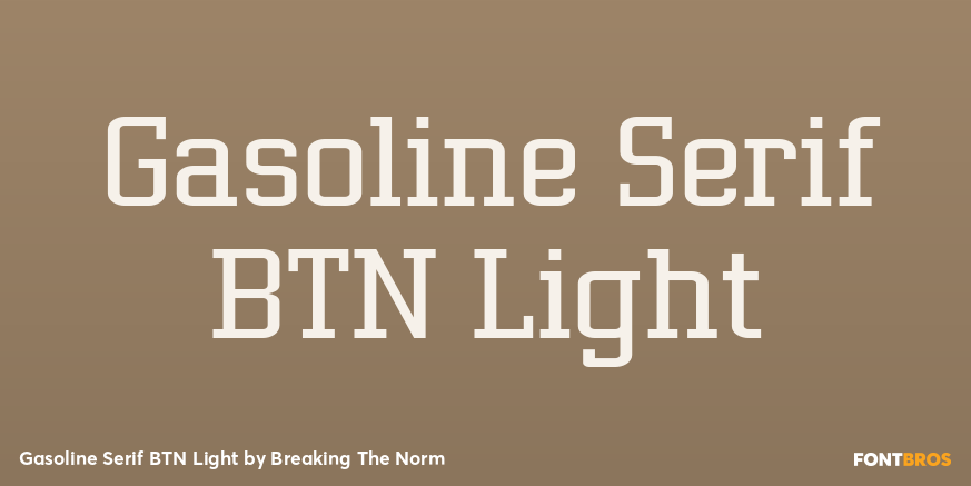 Gasoline Serif BTN Light Font Poster #1