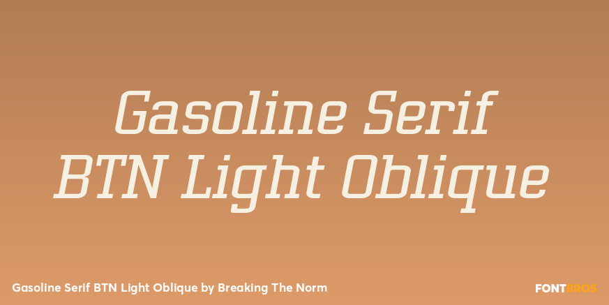 Gasoline Serif BTN Light Oblique Font Poster #1