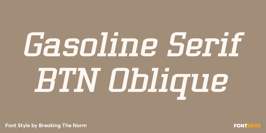 Gasoline Serif BTN Oblique Font Poster #1
