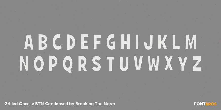 Grilled Cheese BTN Condensed Font Poster #2