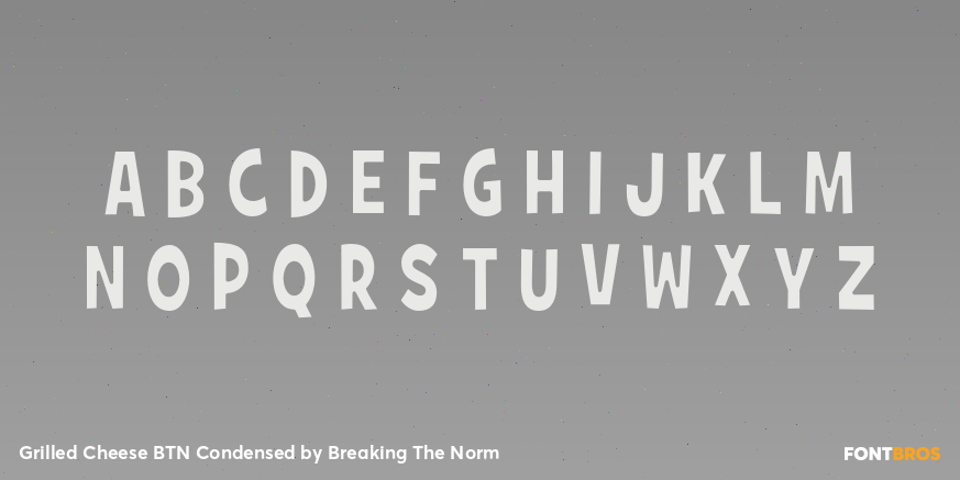 Grilled Cheese BTN Condensed Font Poster #1