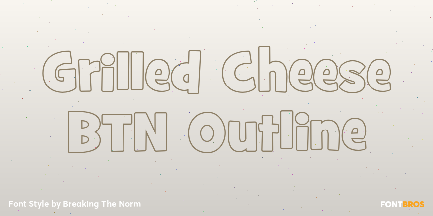 Grilled Cheese BTN Outline Font Poster #1