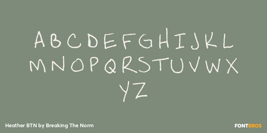 Heather BTN Font Poster #2