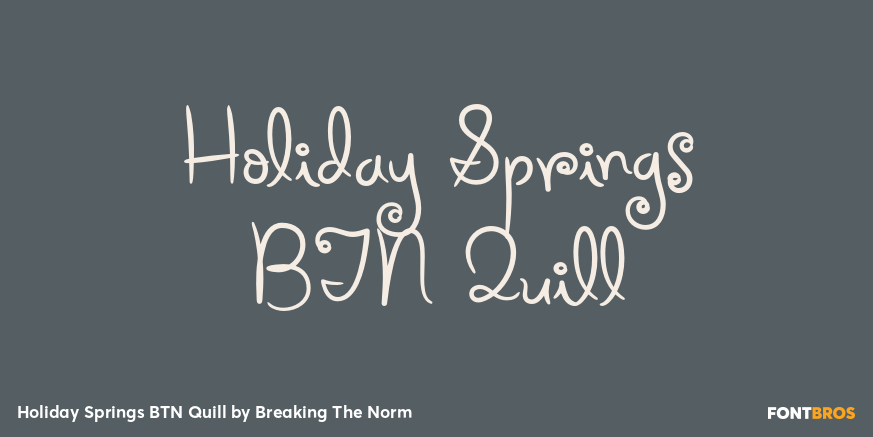 Holiday Springs BTN Quill Font Poster #1