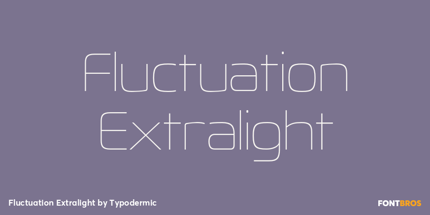 Fluctuation Extralight Font Poster #1