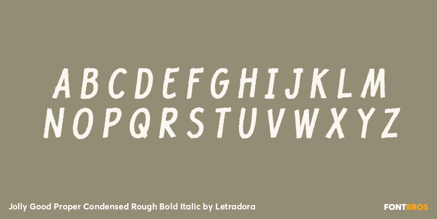 Jolly Good Proper Condensed Rough Bold Italic Font Poster #1
