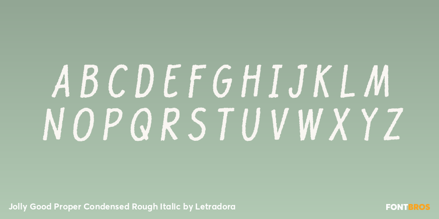 Jolly Good Proper Condensed Rough Italic Font Poster #1