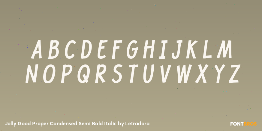 Jolly Good Proper Condensed Semi Bold Italic Font Poster #1
