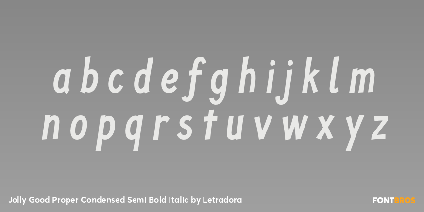 Jolly Good Proper Condensed Semi Bold Italic Font Poster #1