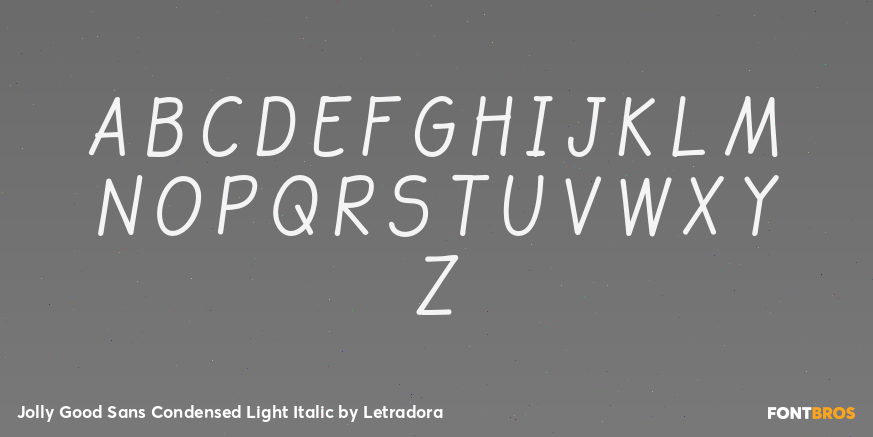 Jolly Good Sans Condensed Light Italic Font Poster #2