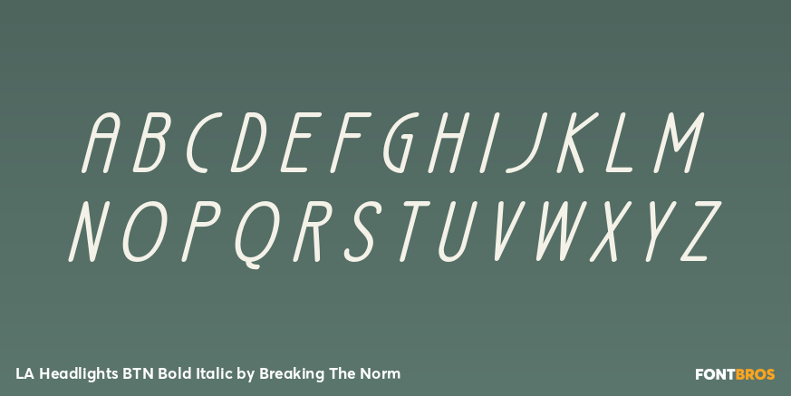 LA Headlights BTN Bold Italic Font Poster #2