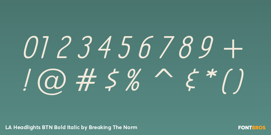 LA Headlights BTN Bold Italic Font Poster #4