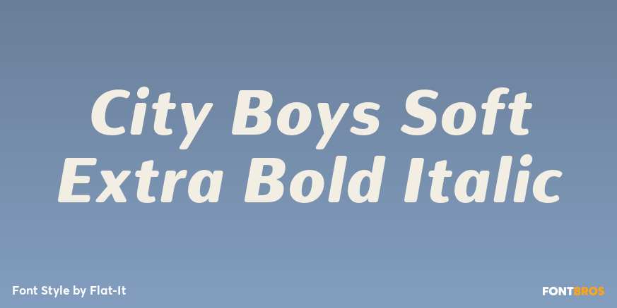City Boys Soft Extra Bold Italic Font Poster #1