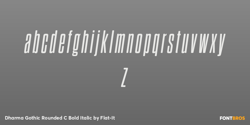 Dharma Gothic Rounded C Bold Italic Font Poster #1