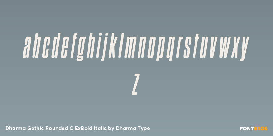 Dharma Gothic Rounded C ExBold Italic Font Poster #3