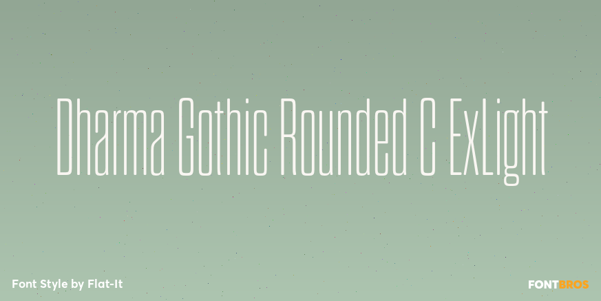 Dharma Gothic Rounded C ExLight Font Poster #1