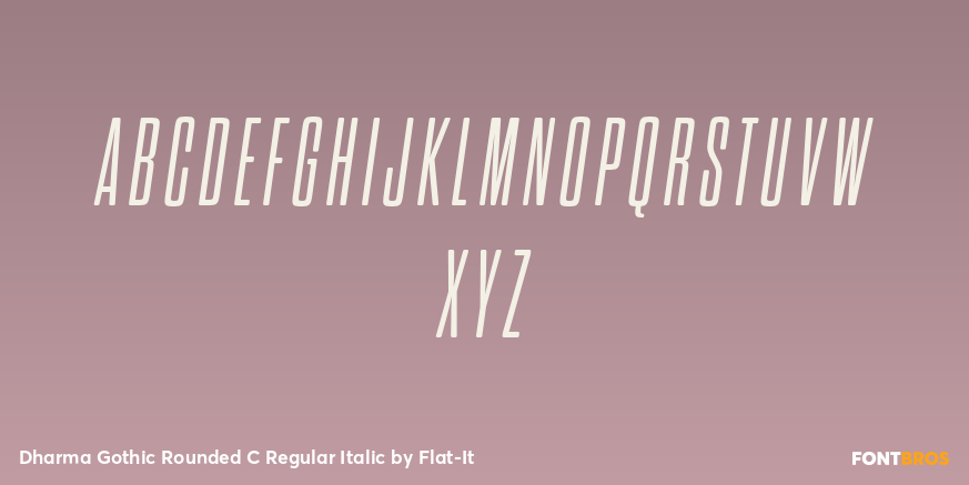 Dharma Gothic Rounded C Regular Italic Font Poster #2