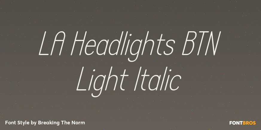 LA Headlights BTN Light Italic Font Poster #1