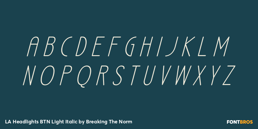 LA Headlights BTN Light Italic Font Poster #2