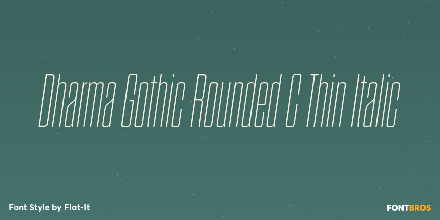 Dharma Gothic Rounded C Thin Italic Font Poster #1