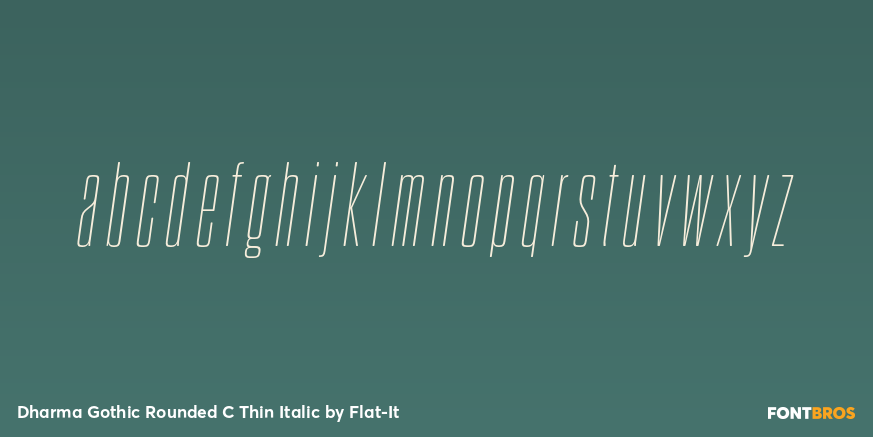 Dharma Gothic Rounded C Thin Italic Font Poster #1