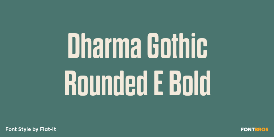 Dharma Gothic Rounded E Bold Font Poster #1