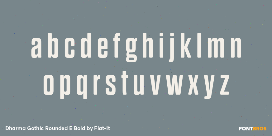 Dharma Gothic Rounded E Bold Font Poster #3